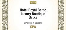 royalbaltic - I nagroda w kategorii NAJLEPSZE SPA 2015 w konkursie Best Hotel Avard 2015